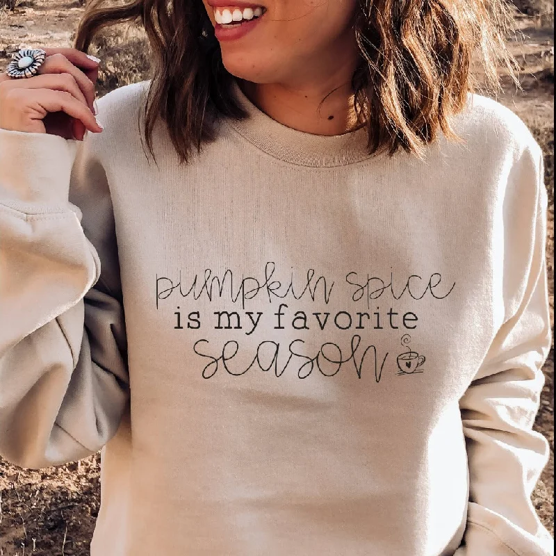 Pumpkin Spice Is My Favorite Season Sweatshirt, Pumpkin Spice Latte Crewneck, PSL Shirt