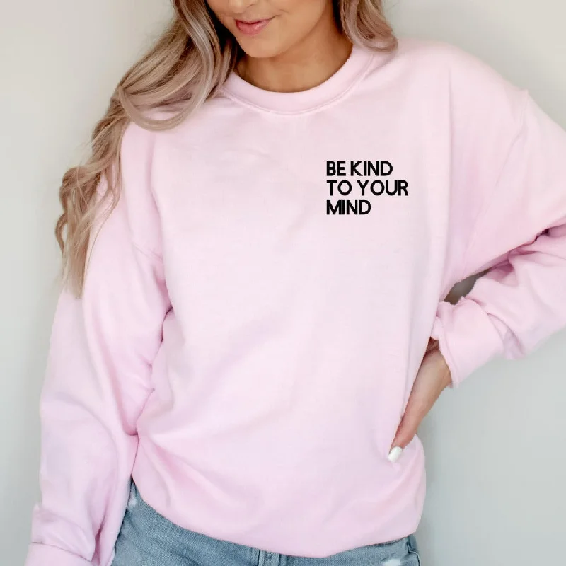 Be Kind to Your Mind Crewneck Sweatshirt, Mental Health Matters Shirt, Therapist Psychiatrist Gift