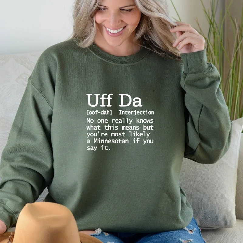 Uff Da Sweatshirt, Minnesota Sayings Crewneck, Norwegian Quote Shirts, Scandinavian Gift, Cute MN Sweatshirt