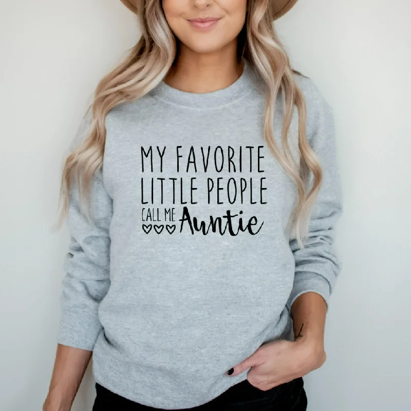 Aunt Crewneck Sweatshirt, My Favorite Little People Call Me Auntie, Gift for New Aunt