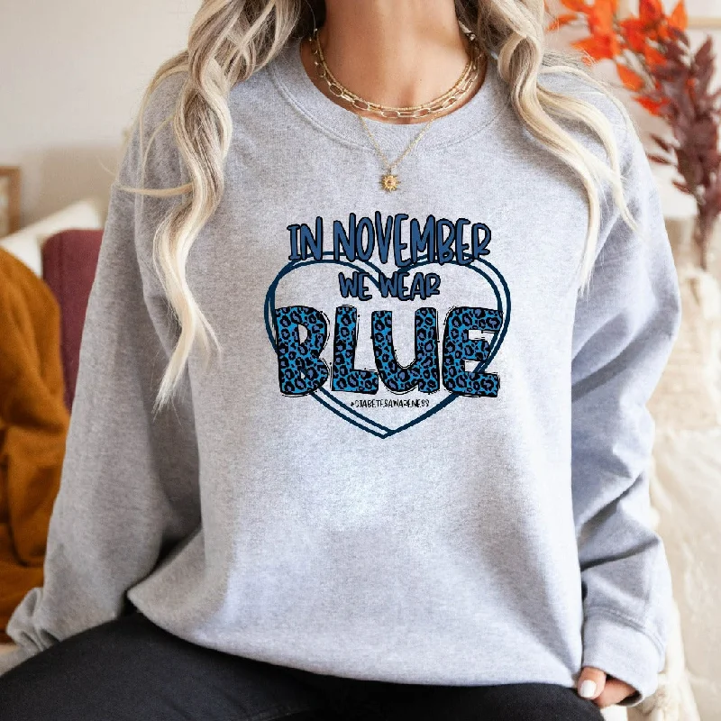 Diabetes Awareness Sweatshirt, In November We Wear Blue Crewneck, Diabetic Gifts, Diabetes Month