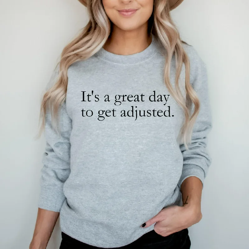 It's a Great Day to Get Adjusted Crewneck Sweatshirt, Matching Chiropractic Office Shirts